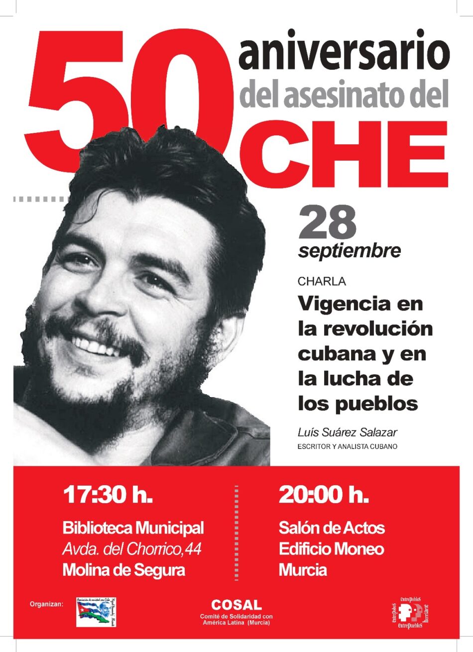 Charla con motivo del 50 aniversario del Che Guevara hoy en Murcia