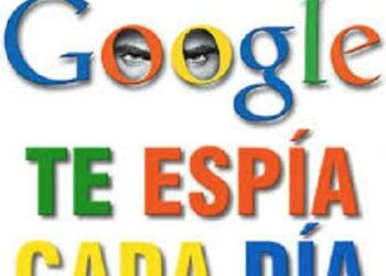 Google: de espía global encubierto a censor vergonzante en favor del imperio