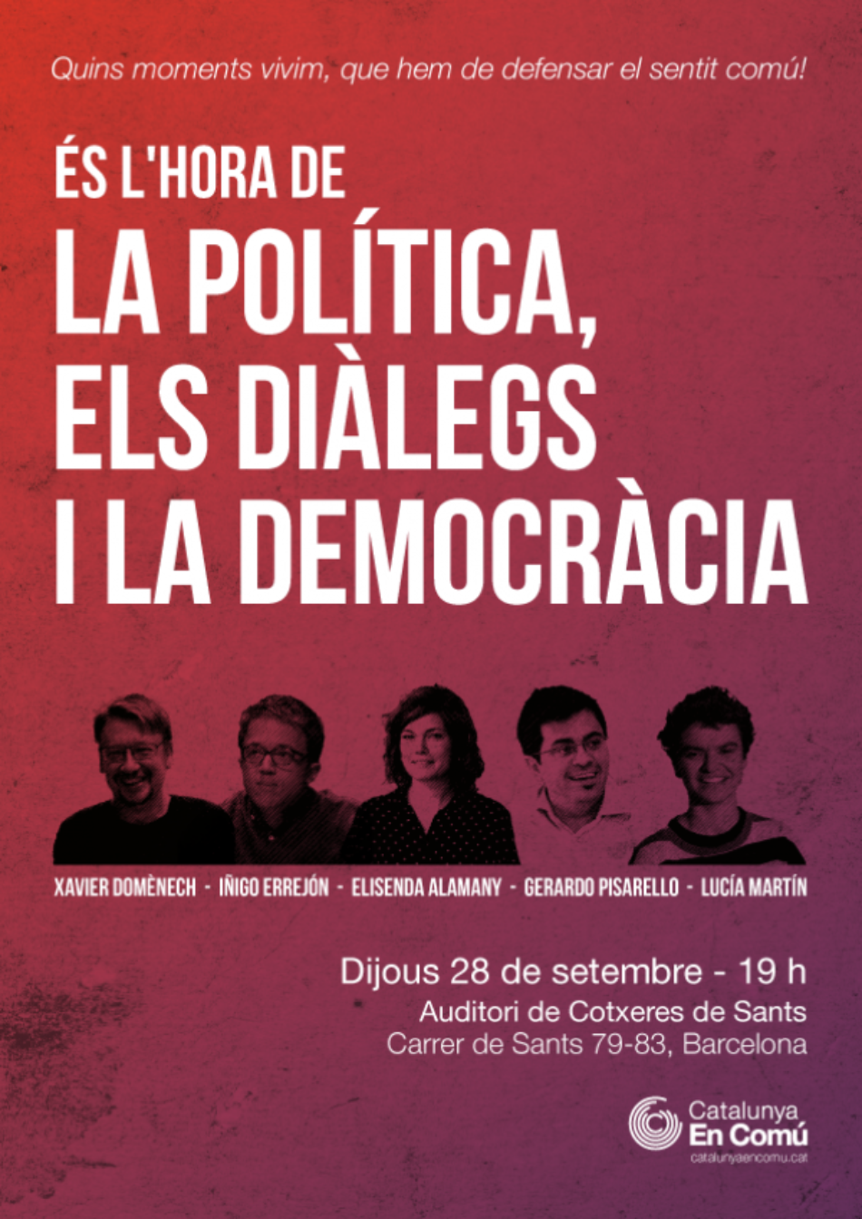 És l’hora de la política, els diàlegs i la democràcia