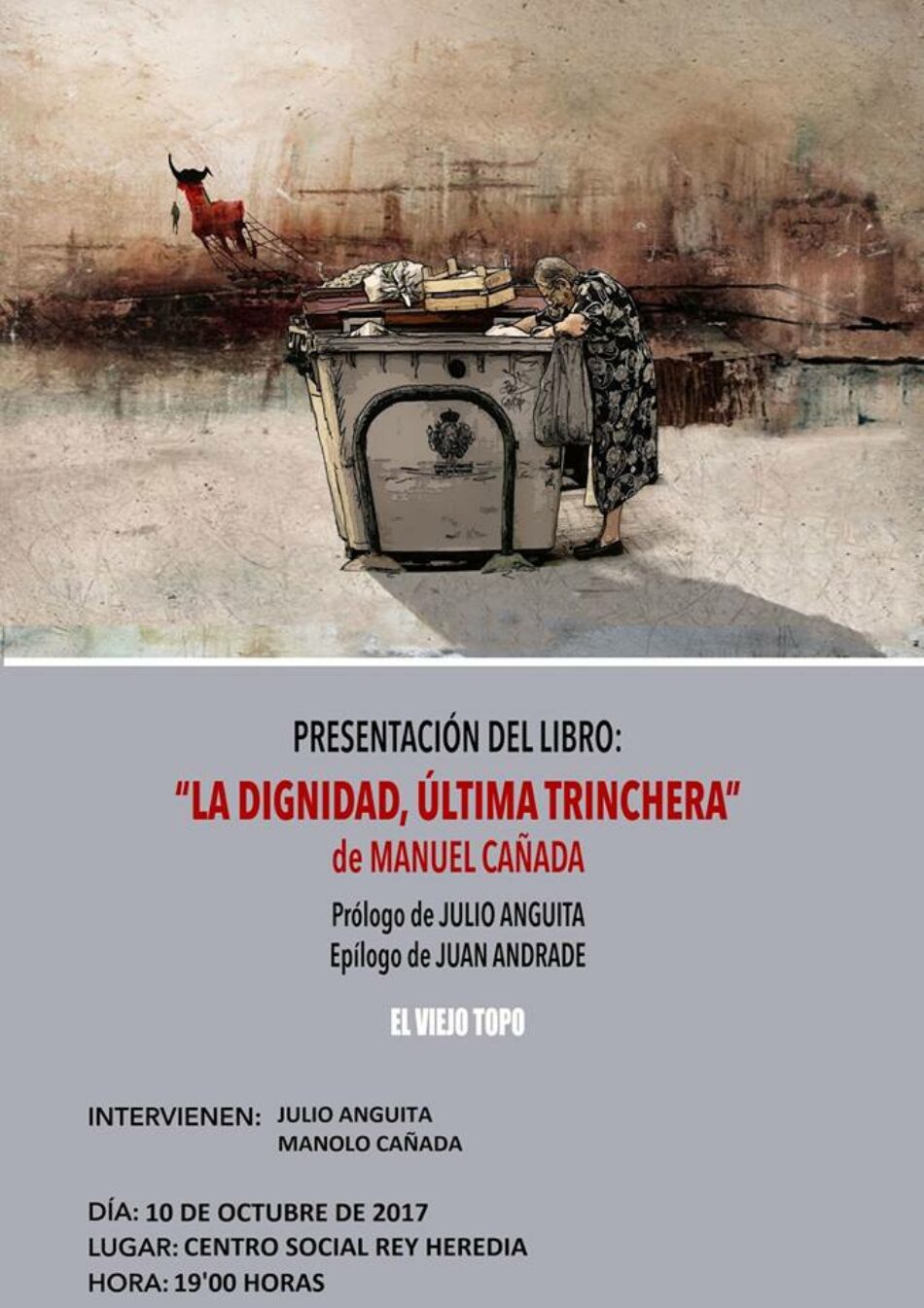 Presentación del libro: «La dignidad, última trinchera», de Manuel Cañada