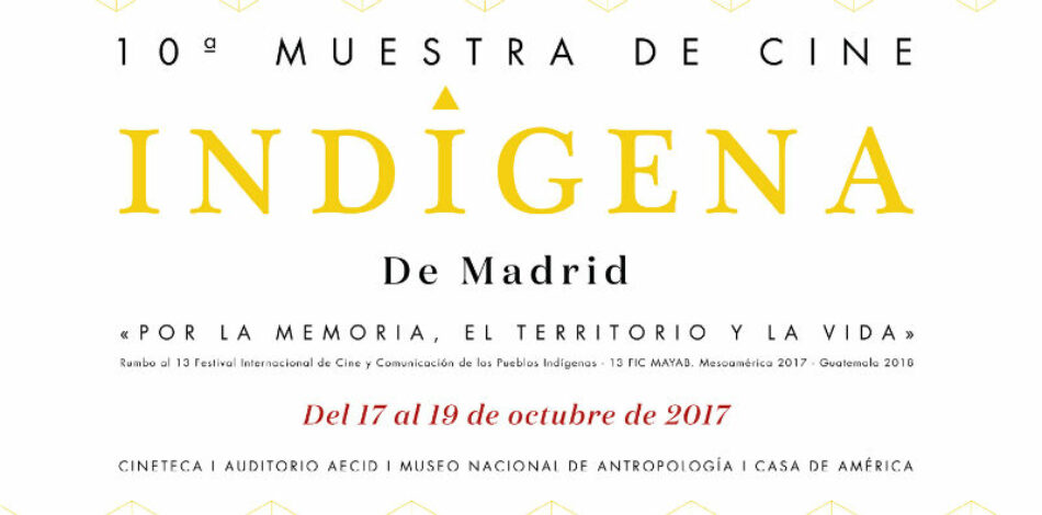 Cine y cultura indígena regresan a Madrid. 17-19 Oct