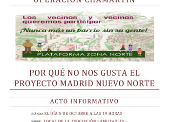 El 5 de octubre, desmontamos la operación Madrid Nuevo Norte