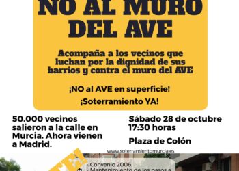 La FRAVM llama a unirse a los vecinos de Murcia en su marcha en la capital contra el muro del AVE
