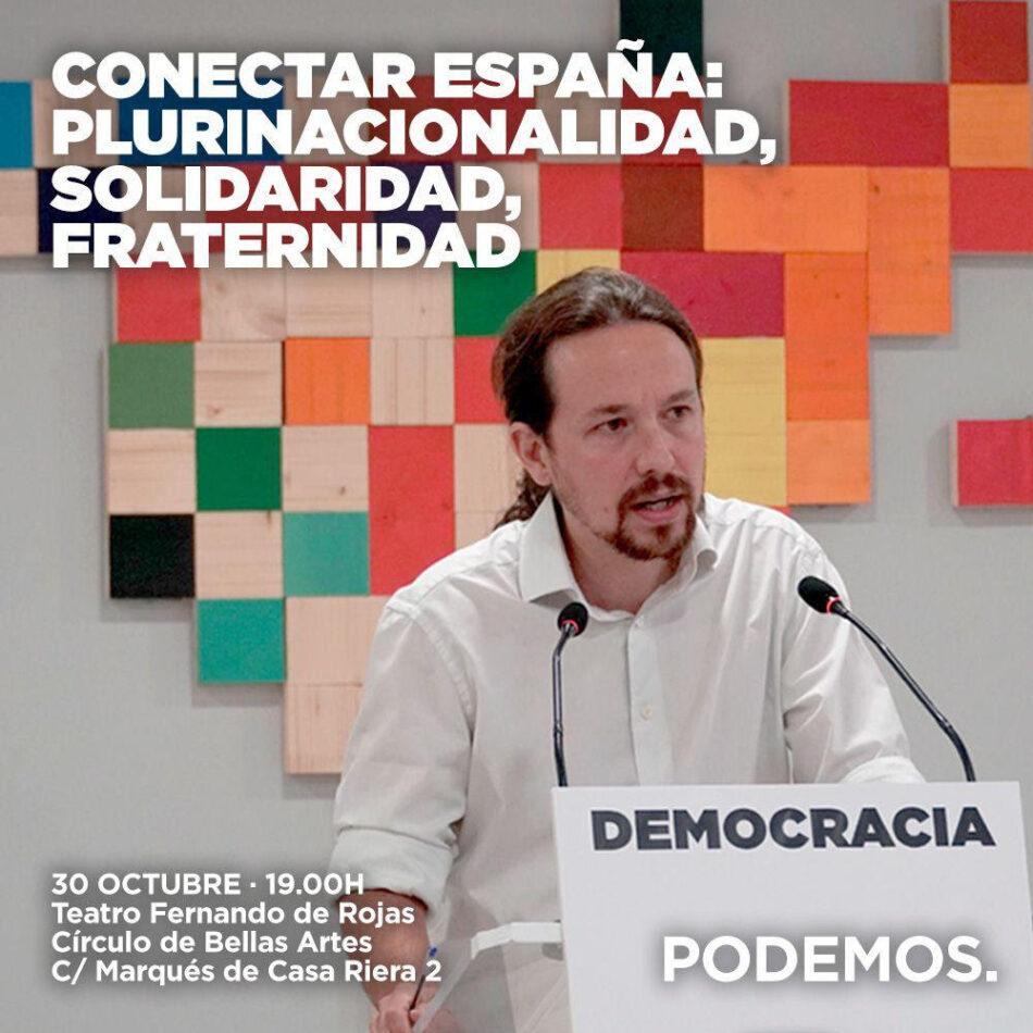 Podemos expone su modelo de país plurinacional en una jornada cultural