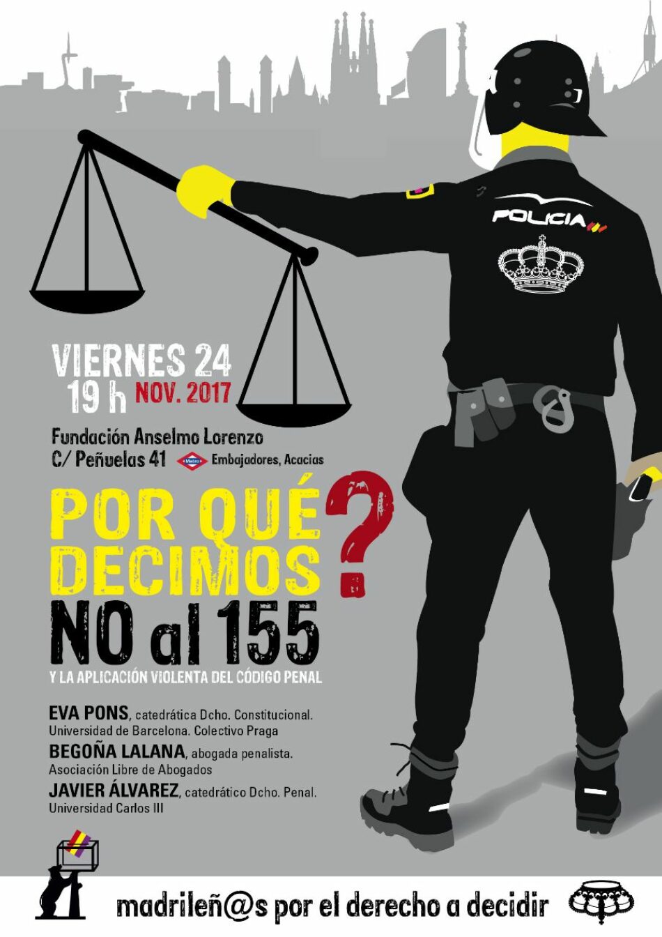 Decimos NO al 155 y a la aplicación violenta del Código Penal