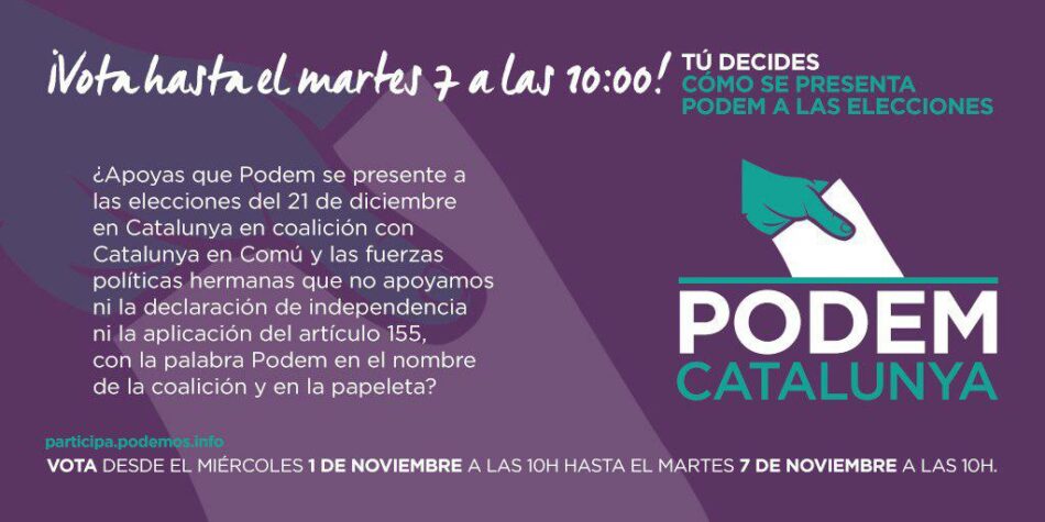 Más del 70% de inscritos de Podem Catalunya aprueban presentar una coalición electoral con Catalunya en Comú para el próximo 21D