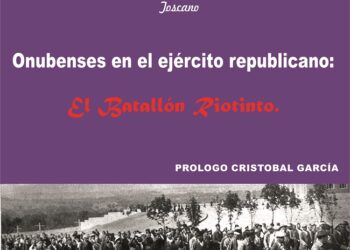 Presentación libro Onubenses en el Ejército Republicano: El Batallón Riontinto