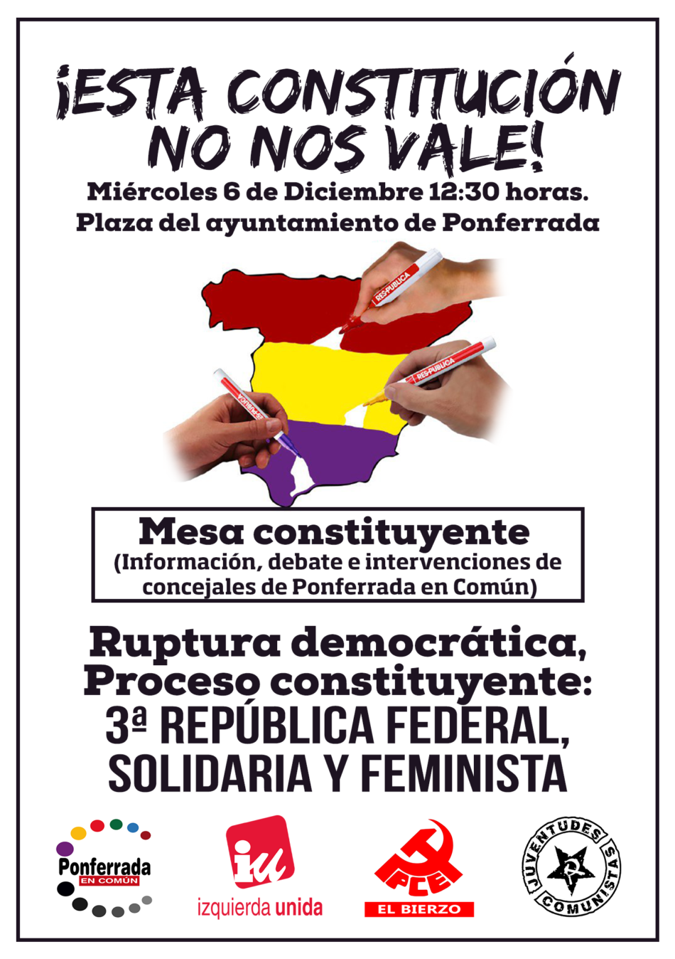 Este 6 de diciembre Ponferrada acogerá una “mesa constituyente” por la República. ¡Esta constitución no nos vale!