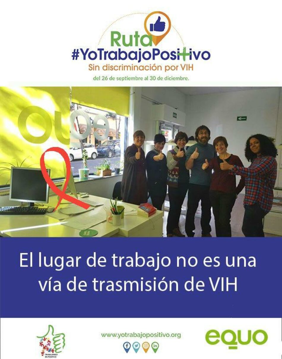 EQUO se suma a la campaña Yo Trabajo Positivo, contra la discriminación laboral a personas con VIH