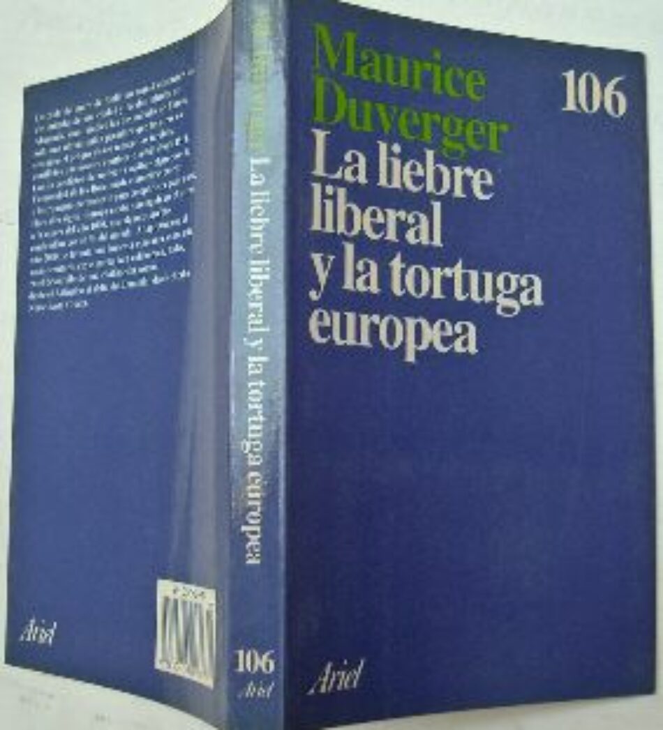 La liebre neoliberal y la tortuga europea