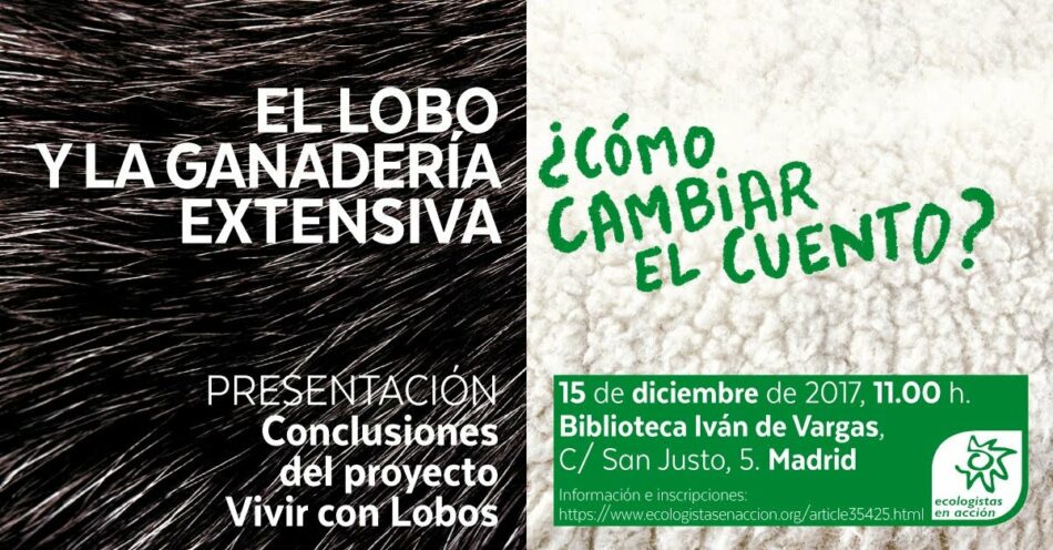 Ecologistas en Acción presenta las conclusiones del proyecto ‘Vivir con lobos’