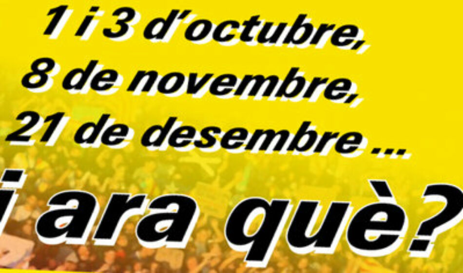 Catalunya: 1O, 3O, 8N, 21D… I ara què?