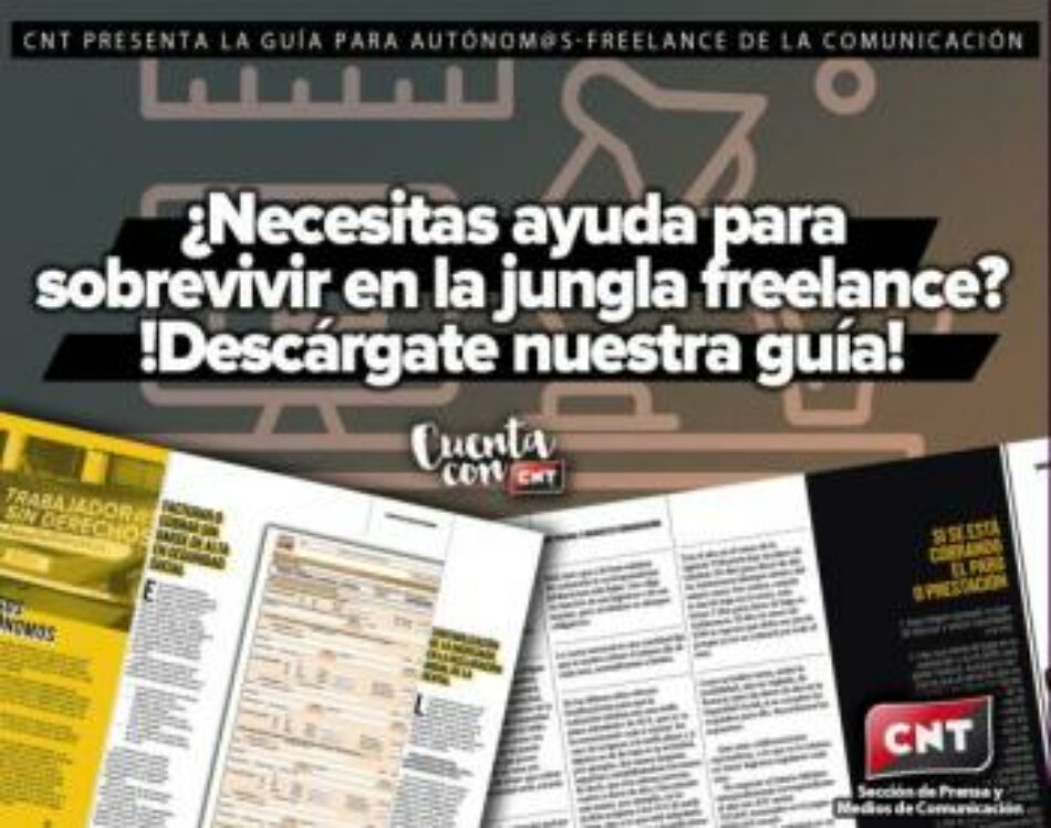 CNT presenta su guía básica para sobrevivir en la jungla de la comunicación ‘freelance’