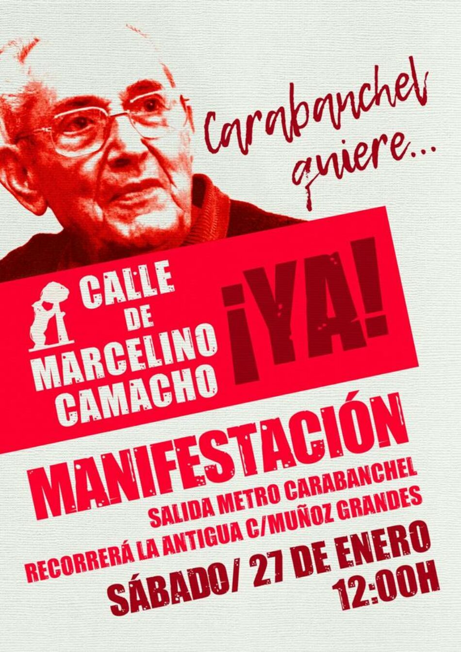 Convocada manifestación por el cambio de nombre de la calle Paseo Muñoz Grandes por el de Paseo de Marcelino Camacho: 27 de enero