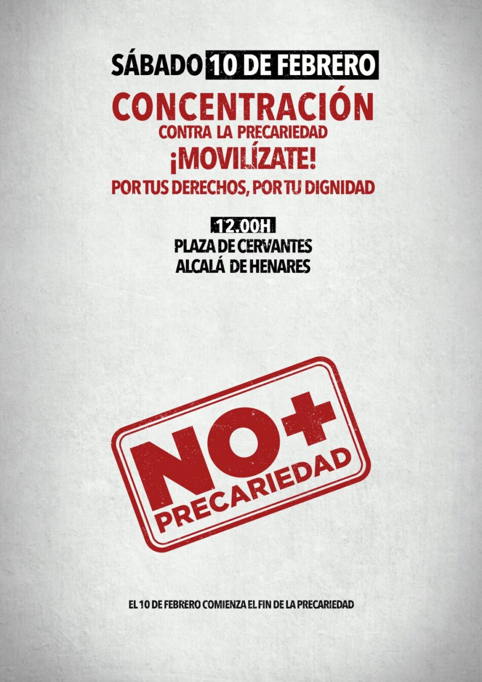 Concentración el 10 de febrero: «No Más Precariedad en Alcalá de Henares»