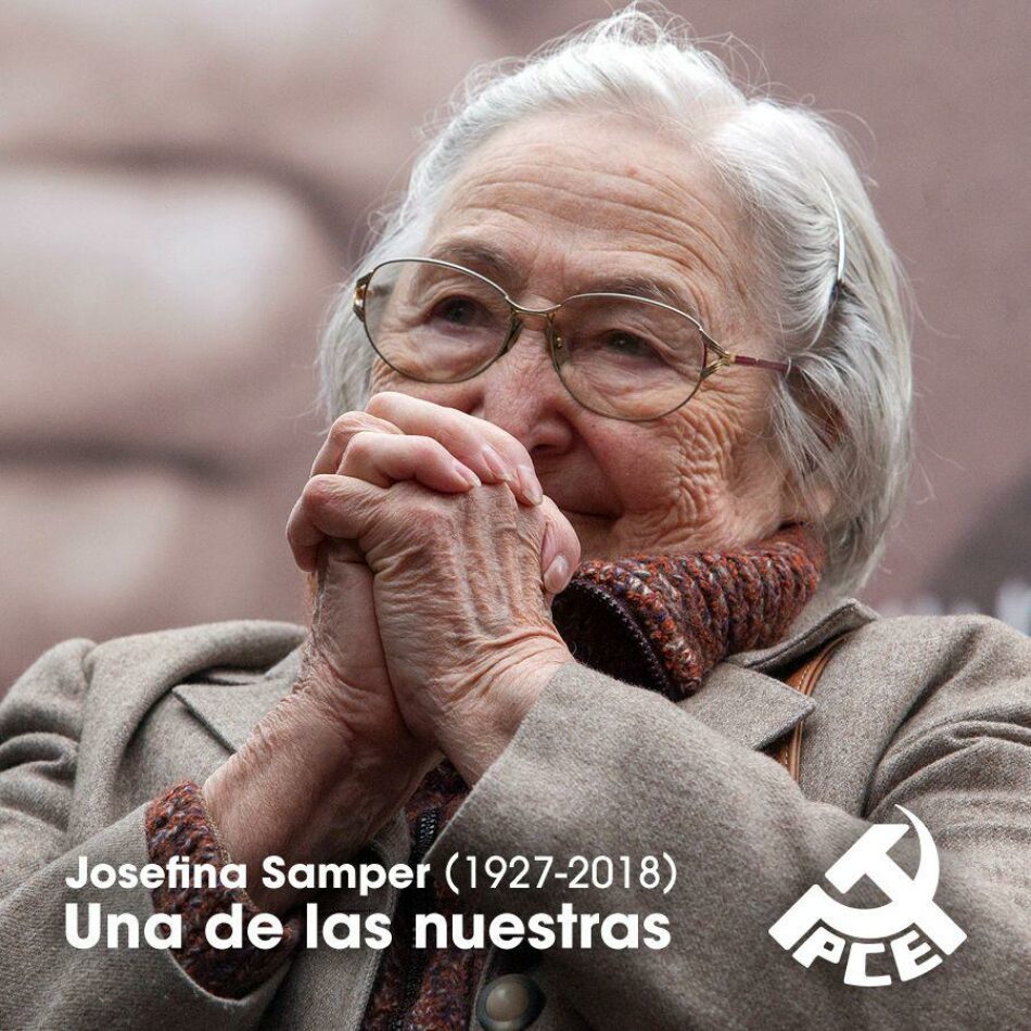 El PCE despide a la camarada Josefina Samper, una referente de la historia de las lucha por los derechos de los trabajadores