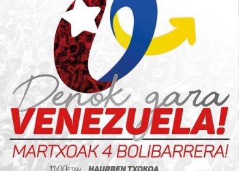 4 de marzo, Bolibar (Bizkaia): Denok gara Venezuela!, a los 5 años de la partida de Hugo Chávez