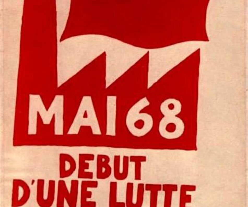 El romanticismo revolucionario de Mayo del 68