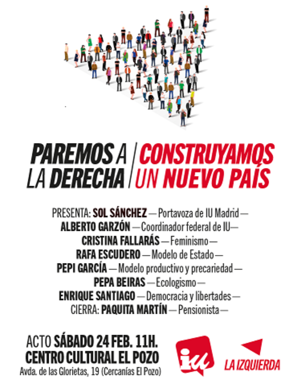 Garzón presenta mañana en un importante acto en Madrid la campaña de IU ‘Paremos a la derecha. Construyamos un nuevo país’