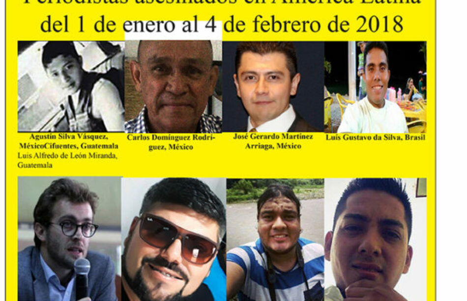 América Latina. Siete periodistas fueron asesinados en 35 días de 2018