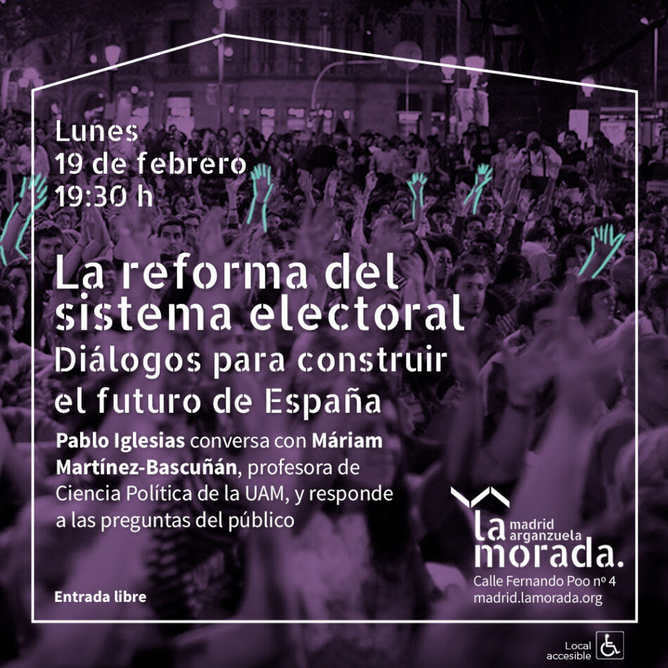 «La reforma del sistema electoral. Diálogos para construir el futuro de España»