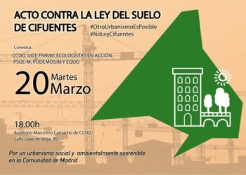 Acto unitario con sindicatos, colectivos sociales, representantes municipales y partidos políticos contra la Ley del Suelo del Gobierno de Cristina Cifuentes
