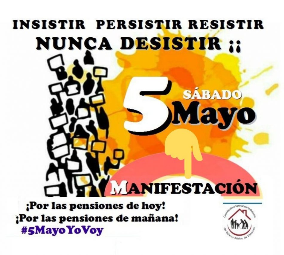 La Coordinadora Estatal por la defensa del sistema público de pensiones llama a una nueva movilización el 5 de Mayo