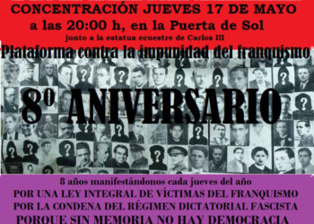 Concentración en Puerta del Sol por el 8º Aniversario a favor de la Verdad, la Justicia y la Reparación: 17 y 24 de Mayo