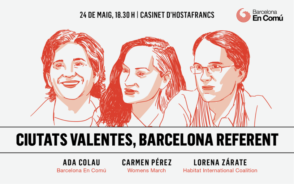 Ada Colau participa en el debat “Ciutats Valentes, Barcelona referent”