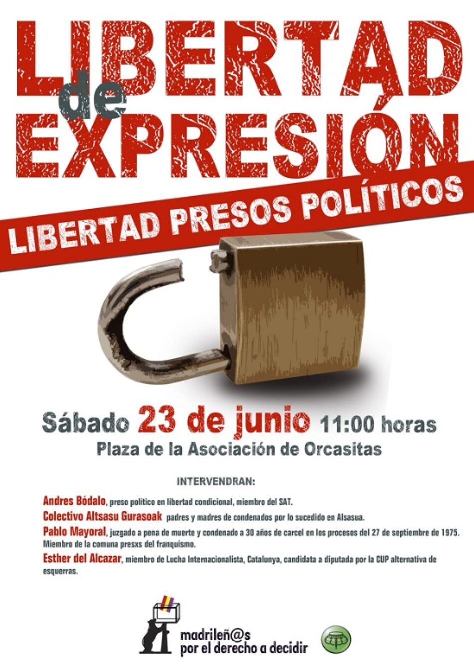 Libertad de Expresión. ¡Libertad Presos políticos!