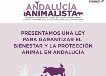 Cinco sindicatos respaldan la tramitación de la Ley de Protección animal de Podemos Andalucía