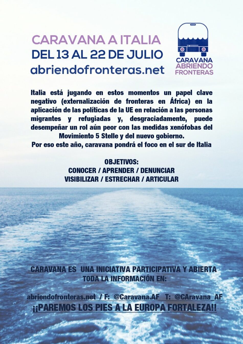 Caravana ‘Abriendo fronteras’ presenta la ruta que a partir del 13 de julio les llevará hasta Italia para denunciar las políticas migratorias de carácter xenófobo