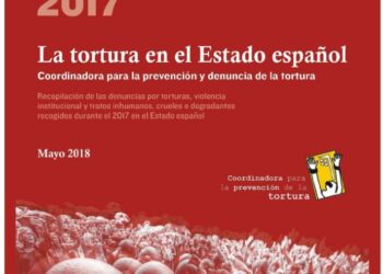 La tortura en el estado español: Informe de 2017