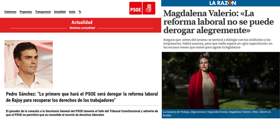 De «lo primero que hará el PSOE será derogar la reforma laboral de Rajoy» a «las normas no se pueden derogar alegremente»