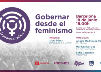 Arranca este lunes en Barcelona la ruta ‘Gobernar desde los Feminismos. Lo personal es política’