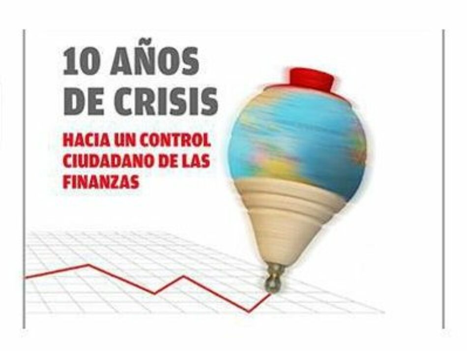 ATTAC presenta en Valencia “10 años de crisis. Hacia un control ciudadano de las finanzas”