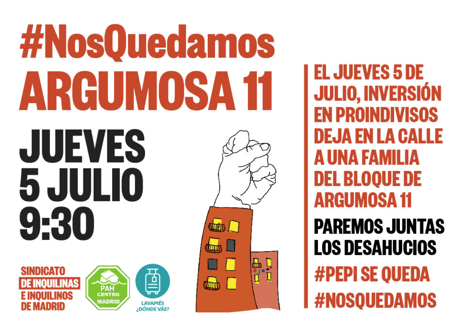 Llaman a parar el desahucio de cuatro familias en Argumosa 11 (Lavapiés) #NosQuedamos