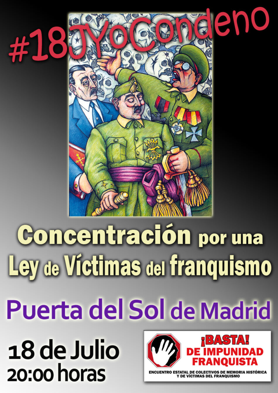 #18JYoCondeno: Concentración contra la impunidad y por una Ley de Víctimas del franquismo