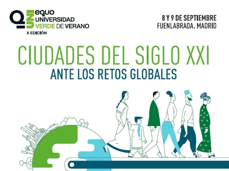 Fuenlabrada acogerá la X edición de la Universidad Verde de Verano de EQUO