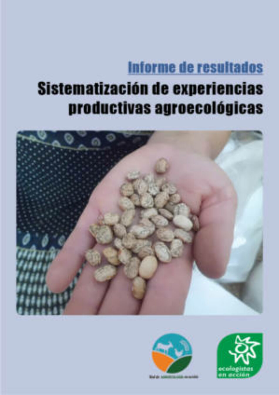 Los proyectos agroecológicos españoles aprueban en sostenibilidad y suspenden en apoyo institucional