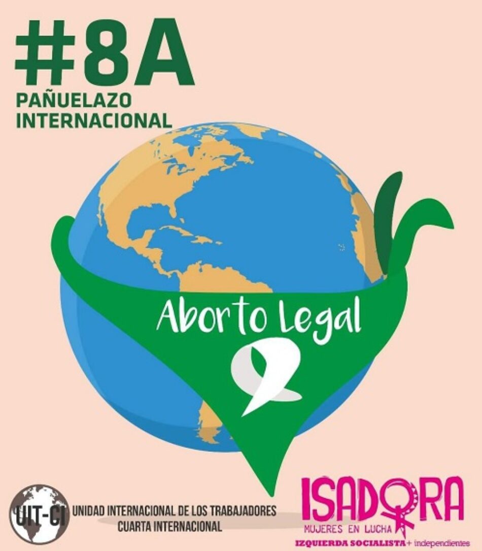 #8A: ¡Apoyemos la lucha en Argentina por el aborto legal, seguro y gratuito!