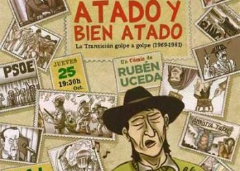 25 octubre, presentación de ‘Atado y bien atado. La Transición golpe a golpe (1969-1981)’