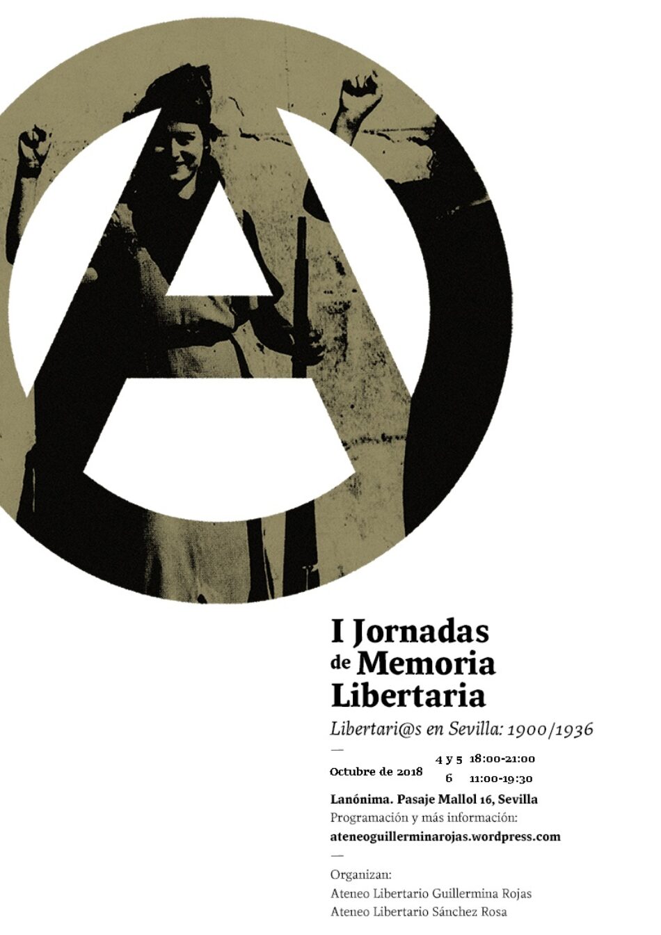 Libertari@s en Sevilla (1900-1936). Primeras Jornadas de Memoria Libertaria: 4 y 5 de octubre