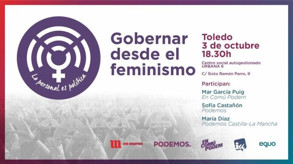 Llega a Toledo la ruta ‘Gobernar desde los Feminismos. Lo personal es política’