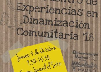 Tras el éxito del año pasado, la FRAVM celebra el II Encuentro de Experiencias en Dinamización Comunitaria