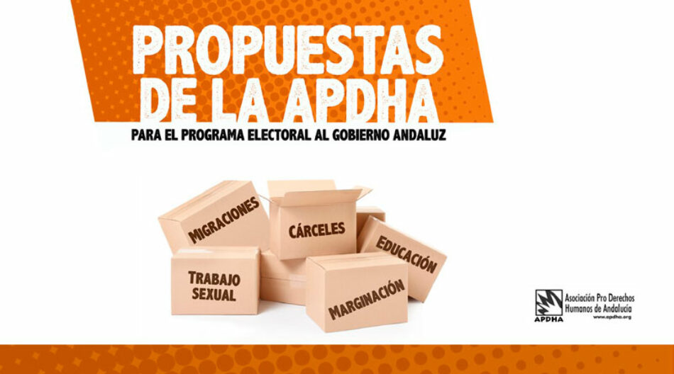 APDHA presenta sus propuestas “inexcusables” de ámbito social de cara a las elecciones andaluzas