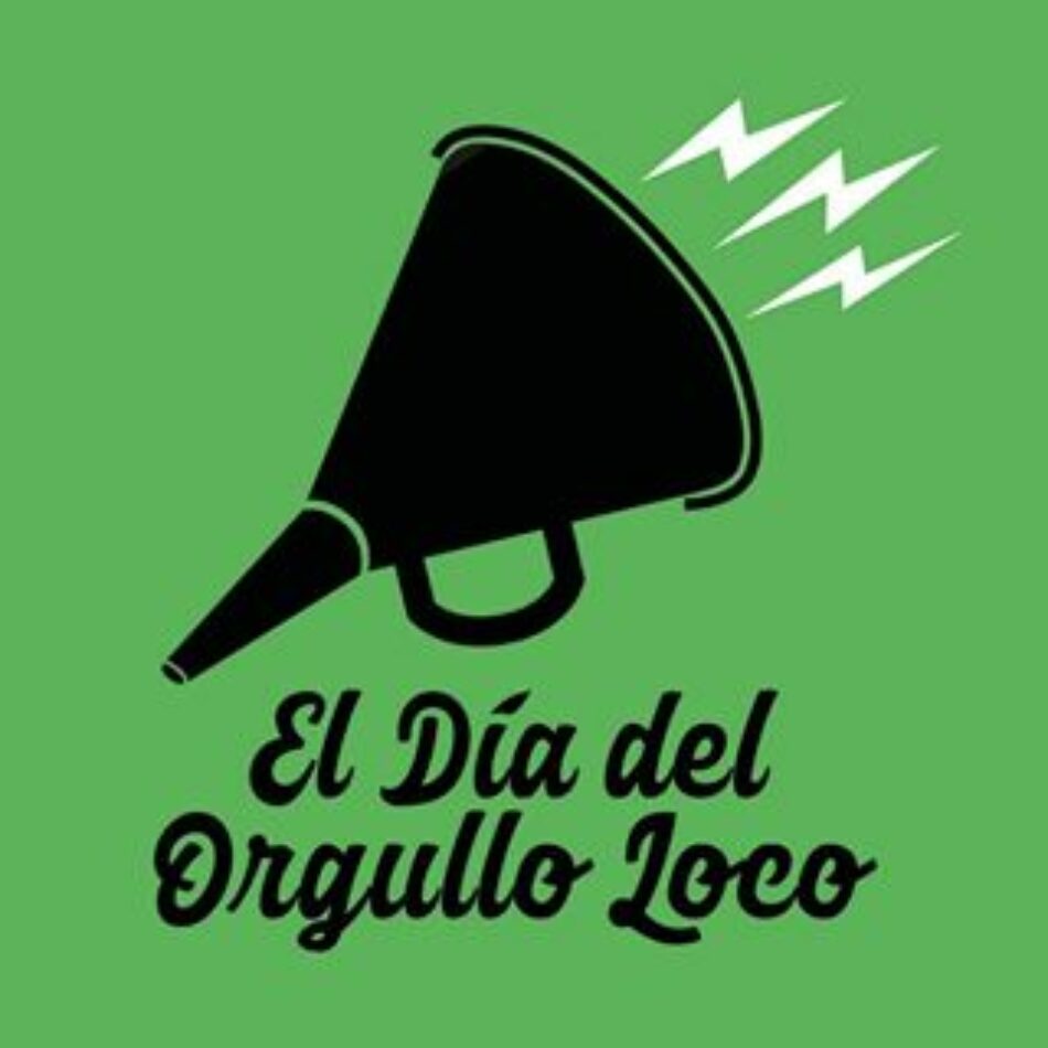 Comunicado de activistas en salud mental del «orgullo loco»