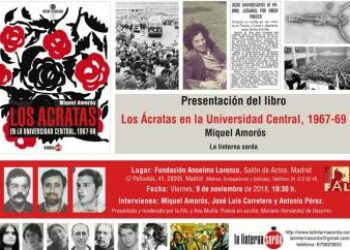 Presentación de “Los Ácratas en la Universidad Central, 1967-1969” el 9 de noviembre