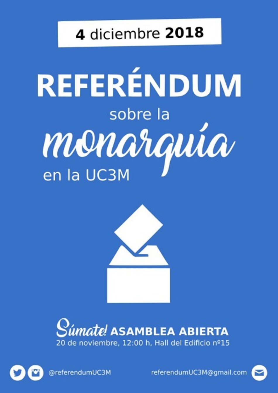 Estudiantes de la Universidad Carlos III de Madrid siguen los pasos de la Autónoma y también organizarán consulta sobre la monarquía