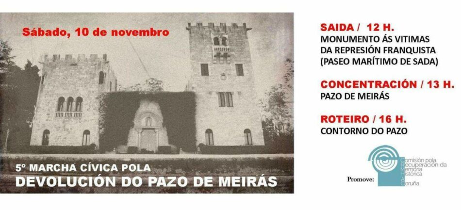 Esquerda Unida súmase e chama a participar na mobilización deste sábado 10 de novembro  pola devolución do Pazo de Meirás